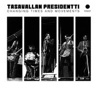 Tasavallan Presidentti - Changing Times And Movements (Vinyl Gold)