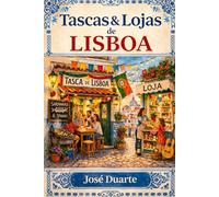 Tascas & Lojas de Lisboa