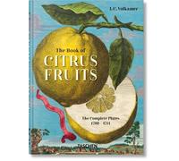Taschen J. C. Volkamer. The Book of Citrus Fruits. 45th Ed. (Copertina rigida)