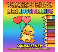 Taschentigers Lieblingsfreunde "Schnabeltier" - ein süßes Kawaii Malbuch für Kinder & Erwachsene: Mit 44 zauberhaften Ausmalmotiven voller Flausch, Spaß & Charme!