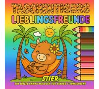 Taschentigers Lieblingsfreunde "Stier" - ein süßes Kawaii Malbuch für Kinder & Erwachsene: Mit 44 zauberhaften Ausmalmotiven voller Flausch, Spaß & Charme!