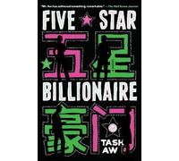 Tash Aw Five Star Billionaire (Tascabile)