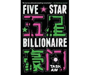 Tash Aw Five Star Billionaire (Tascabile)