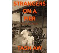 Tash Aw Strangers on a Pier (Copertina rigida)
