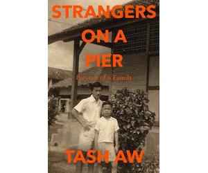 Tash Aw Strangers on a Pier (Copertina rigida)