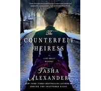 Tasha Alexander Counterfeit Heiress (Tascabile)