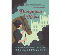 Tasha Alexander Dangerous to Know (Tascabile) Lady Emily Mysteries