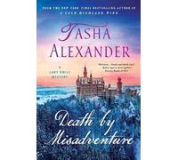 Tasha Alexander Death by Misadventure: A Lady Emily Mystery: 18 (Tascabile)