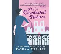 Tasha Alexander The Counterfeit Heiress (Tascabile) Lady Emily Mysteries