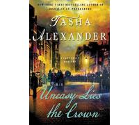 Tasha Alexander Uneasy Lies the Crown (Tascabile)