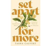 Tasha Calvert Set Apart for More (Tascabile)