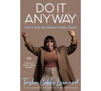 Tasha Cobbs Leonard Tasha Cobbs Leonard, Sarah Do It Anyway (Copertina rigida)