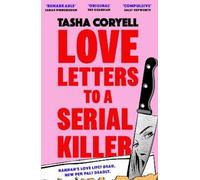 Tasha Coryell Love Letters to a Serial Killer (Tascabile)