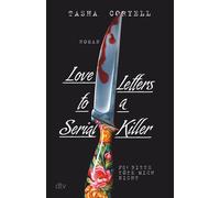 Tasha Coryell S Love Letters to a Serial Killer: Thriller Die unge (Tascabile)