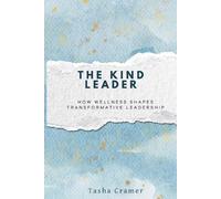 Tasha Cramer The Kind Leader (Tascabile)