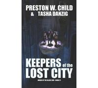 Tasha Danzig Preston W Child Keepers of the Lost City (Tascabile)