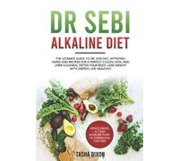 Tasha Dixon Dr Sebi Alkaline Diet (Tascabile)