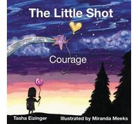 Tasha Eizinger The Little Shot (Tascabile) Little Shot