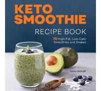 Tasha Metcalf Keto Smoothie Recipe Book (Tascabile)