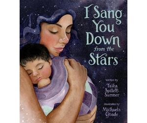 Tasha Spillett-Sumner I Sang You Down from the Stars (Copertina rigida)