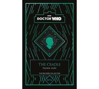 Tasha Suri Doctor Who Doctor Who: The Cradle (Copertina rigida)