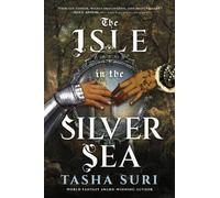 Tasha Suri The Isle in the Silver Sea (Tascabile)