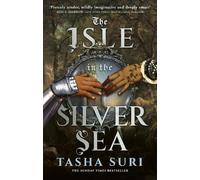 Tasha Suri The Isle in the Silver Sea (Tascabile)