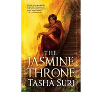 Tasha Suri The Jasmine Throne (Tascabile) Burning Kingdoms