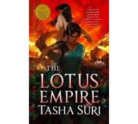 Tasha Suri The Lotus Empire (Hardcover Library Edition) (Copertina rigida)