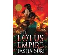 Tasha Suri Shiromi Arserio Little, Brown Audio The Lotus Empire (Tascabile)