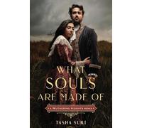 Tasha Suri What Souls Are Made Of: A Wuthering Heights Remix (Copertina rigida)