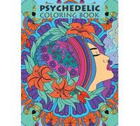 Tasha Tokes Psychedelic Coloring Book For Adults (Tascabile)