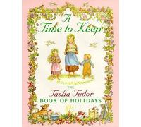 Tasha Tudor A Time to Keep (Copertina rigida)