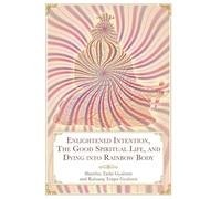 Tashi Gyaltsen Enlightened Intention, The Good Spiritual Lif (Copertina rigida)