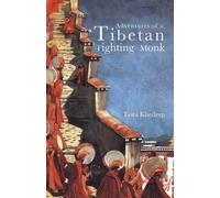 Tashi Khedrup Adventures Of A Tibetan Fighting Monk (Tascabile)