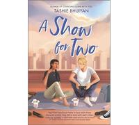 Tashie Bhuiyan A Show for Two (Tascabile)