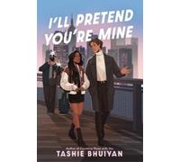 Tashie Bhuiyan I'll Pretend You're Mine (Copertina rigida)