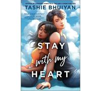 Tashie Bhuiyan Stay with My Heart (Copertina rigida)