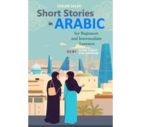 Taslim Saleh Short Stories in Arabic for Beginners and Intermediate (Tascabile)