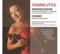 Tasmin Little - Mendelssohn: Violin Concerto in E minor & Calm Sea and Prosperous Voyage; Czerny: Grand Symphony