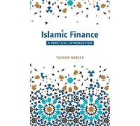 Tasnim Nazeer Islamic Finance: A Practical Introduction (Tascabile)