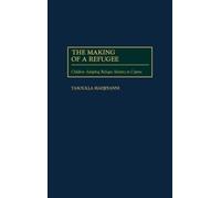 Tasoulla Hadjiyanni The Making of a Refugee (Copertina rigida)