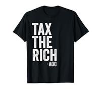 Tassa il ricco Alexandria Ocasio-Cortez Femminista Politico AOC Maglietta