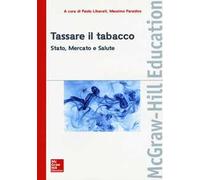Tassare il tabacco. Stato, mercato e salute