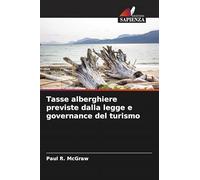 Tasse alberghiere previste dalla legge e governance del turismo