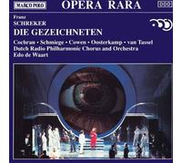 Franz Schreker – Die Gezeichneten (Opera in 3 Atti) – CD (De Waart, Dutch Radio Po, Dutch Radio Pc)