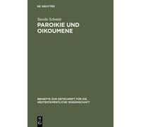 Tassilo Schmitt Paroikie und Oikoumene (Copertina rigida)