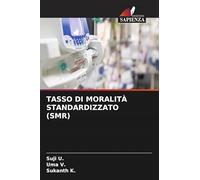 TASSO DI MORALITÀ STANDARDIZZATO (SMR)