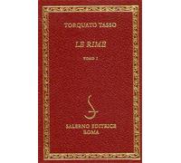 Tasso,Torquato. - Le rime.