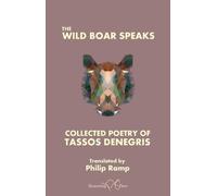 Tassos Denegris The Wild Boar Speaks (Tascabile)